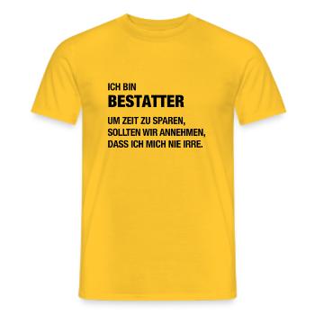Ich bin Bestatter, ich irre mich nie! - Männer T-Shirt - Gelb - Vorne - AI Model Male 178 dark (178cm)