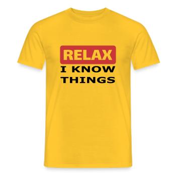Relax I know things - Men's T-Shirt - yellow - Front - AI Model Male 178 dark (178cm)