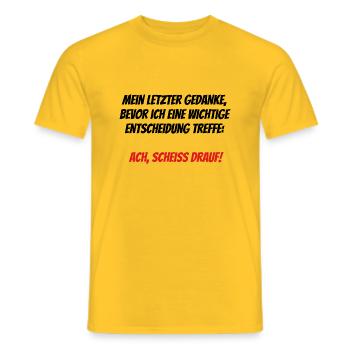 Mein letzter Gedanke bevor... - Lustiger Spruch - Männer T-Shirt - Gelb - Vorne - AI Model Male 178 dark (178cm)