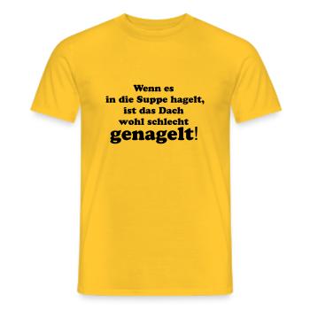 Dachdecker Suppe hageln Dach genagelt Lustig Humor - Männer T-Shirt - Gelb - Vorne - AI Model Male 178 dark (178cm)