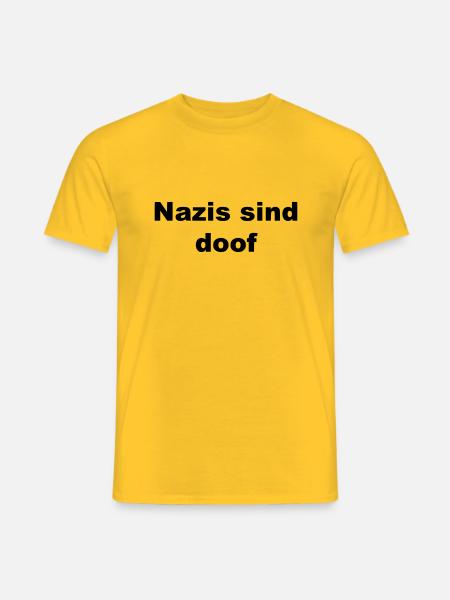 Nazis sind doof - Männer T-Shirt - Gelb