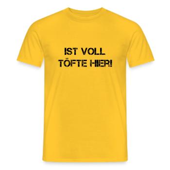 ist voll töfte hier - Männer T-Shirt - Gelb - Vorne - AI Model Male 178 dark (178cm)