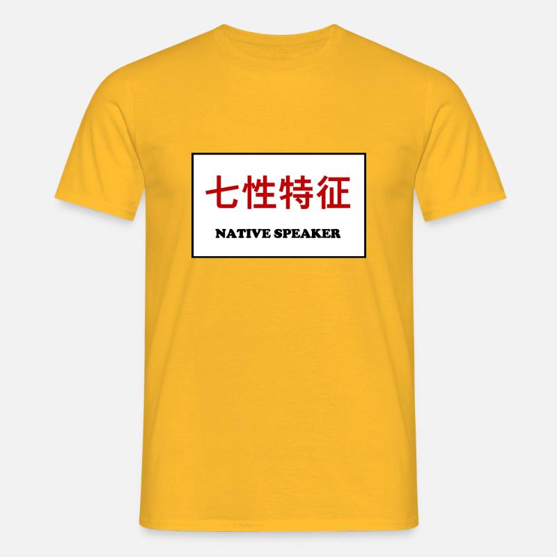 Native Speaker, Chinesisch - Männer T-Shirt - Gelb