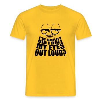 Roll My Eyes Out - Männer T-Shirt - Gelb - Vorne - AI Model Male 178 dark (178cm)