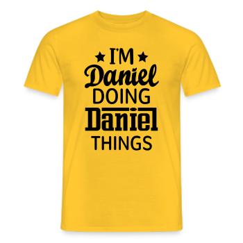 I'm Daniel doing daniel things name fun gift - Men's T-Shirt - yellow - Front - AI Model Male 178 dark (178cm)