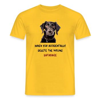 When you accidentally delete the wrong database - Men's T-Shirt - yellow - Front - AI Model Male 178 dark (178cm)