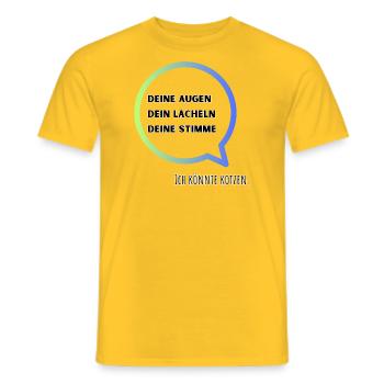 Deine Augen, dein lächeln, deine Stimme, ich kotze - Männer T-Shirt - Gelb - Vorne - AI Model Male 178 dark (178cm)