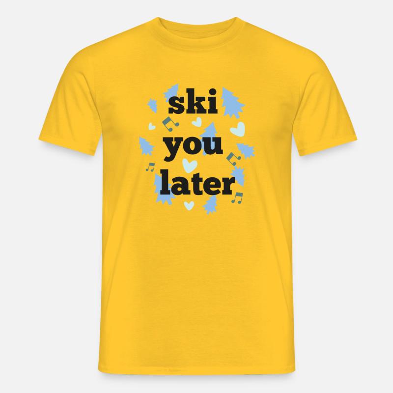 Ski dich später - Männer T-Shirt - Gelb