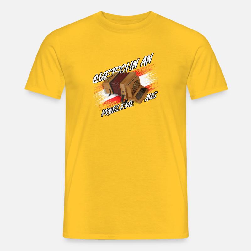 Quetschn AN - Probleme AUS | ZiachON! - Männer T-Shirt - Gelb
