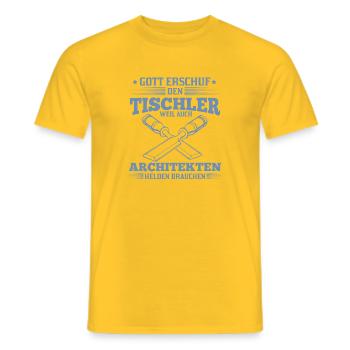 T-Shirt für Tischler weil Architekten Helden - Männer T-Shirt - Gelb - Vorne - AI Model Male 178 dark (178cm)