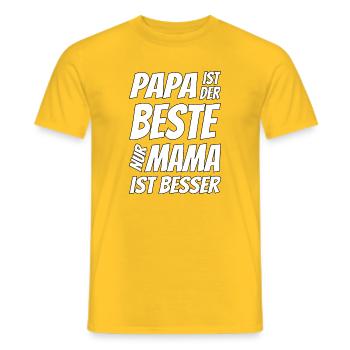 papa ist der beste nur mama ist besser - Männer T-Shirt - Gelb - Vorne - AI Model Male 178 dark (178cm)