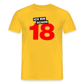 Ich bin schon 18 - Männer T-Shirt - Gelb - Vorne - AI Model Male 178 dark (178cm)