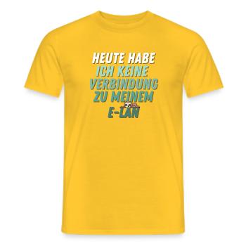 Heute habe ich keine Verbindung zu meinem E-LAN - Männer T-Shirt - Gelb - Vorne - AI Model Male 178 dark (178cm)