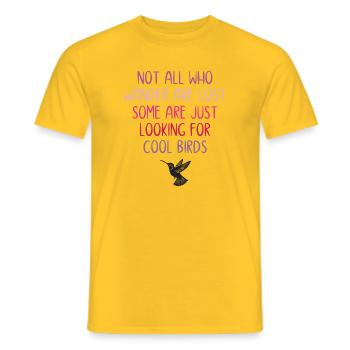 Not All Who Wander Are Lost - Birds - Men's T-Shirt - yellow - Front - AI Model Male 178 dark (178cm)
