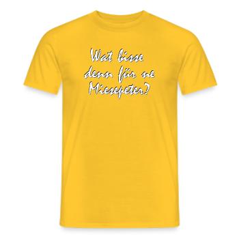 wat bisse für ne miesepeter, Ruhrgebiet dialekt - Männer T-Shirt - Gelb - Vorne - AI Model Male 178 dark (178cm)