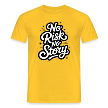 No Risk No Story - Männer T-Shirt - Gelb - Vorne - AI Model Male 178 dark (178cm)