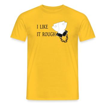 I Like it Rough - Men's T-Shirt - yellow - Front - AI Model Male 178 dark (178cm)