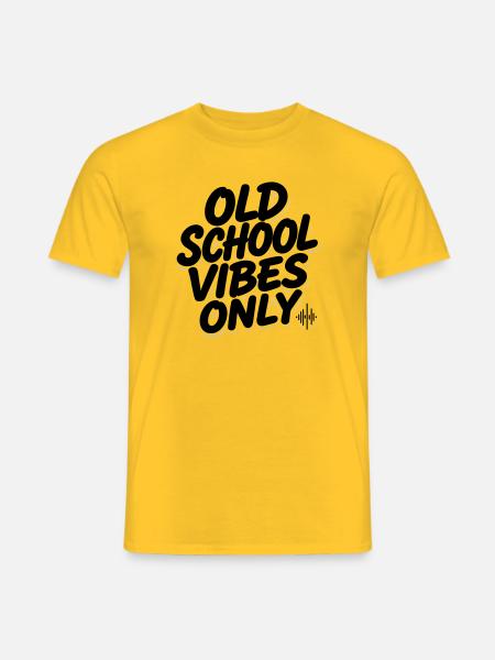 OLD SCHOOL VIBES only - Männer T-Shirt - Gelb