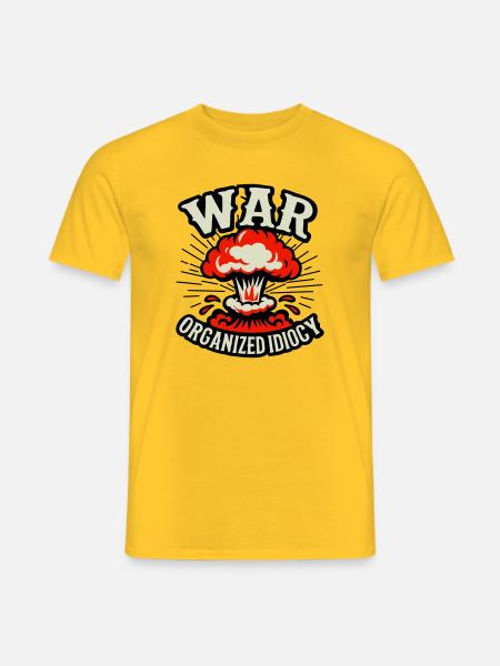 WAR – Organized Idiocy - Men's T-Shirt - yellow