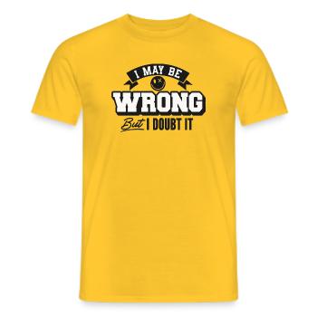 I may be wrong but still doubt - Men's T-Shirt - yellow - Front - AI Model Male 178 dark (178cm)