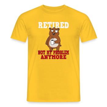 Retirement – No longer my problem - Men's T-Shirt - yellow - Front - AI Model Male 178 dark (178cm)
