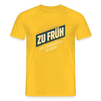 Too early to be productive - Men's T-Shirt - yellow - Front - AI Model Male 178 dark (178cm)