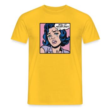 Will it never end? Pop art girl - Men's T-Shirt - yellow - Front - AI Model Male 178 dark (178cm)