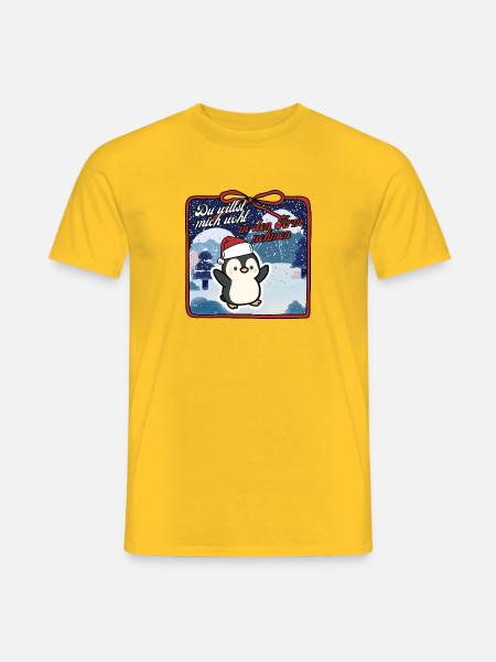 Pinguin Weihnachten Du willst mich wohl - Männer T-Shirt - Gelb