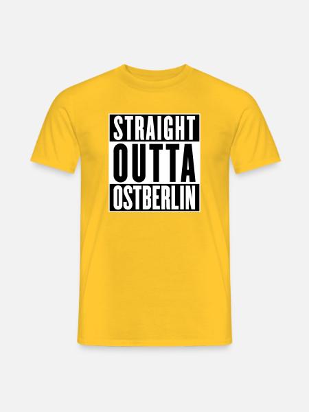 Straight outta Ostberlin (Farbe änderbar) - Männer T-Shirt - Gelb