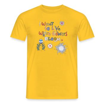  wo Blumen blühen will ich leben  - Männer T-Shirt - Gelb - Vorne - AI Model Male 178 dark (178cm)