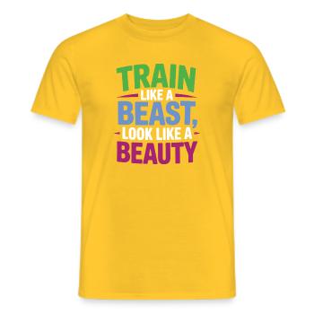 Train like a beast, look like a beauty - Men's T-Shirt - yellow - Front - AI Model Male 178 dark (178cm)