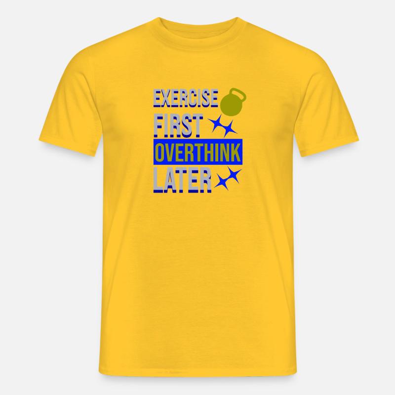 Exercise First, Overthink Later T-shirt - Men’s T-shirt - yellow