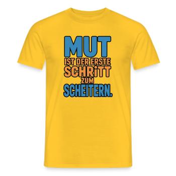 Mut ist der erste Schritt zum Scheitern - Männer T-Shirt - Gelb - Vorne - AI Model Male 178 dark (178cm)