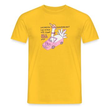 Who needs valentines day? - Männer T-Shirt - Gelb - Vorne - AI Model Male 178 dark (178cm)