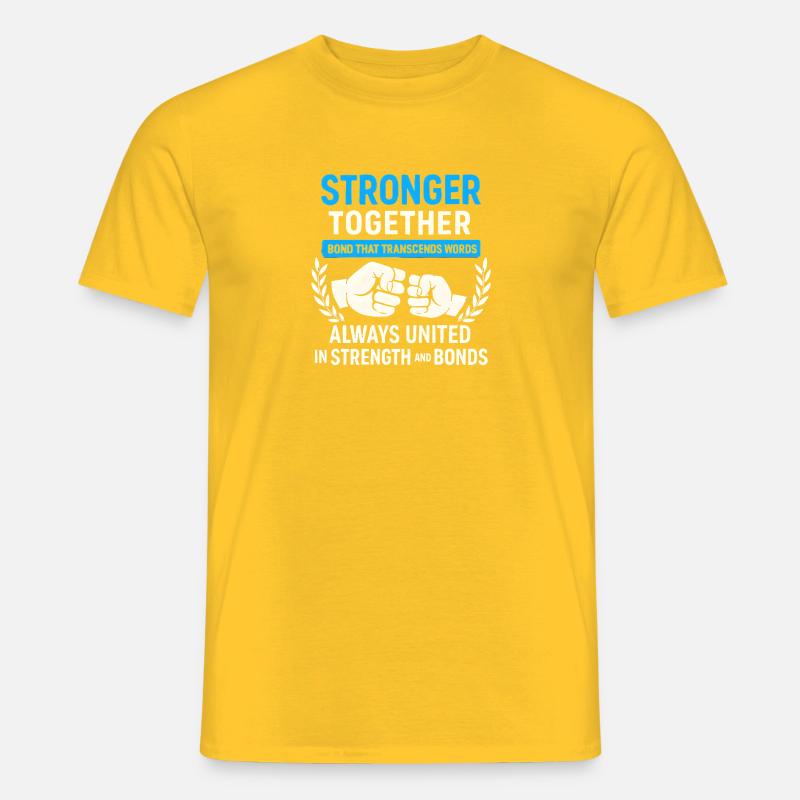 Plus forts ensemble – Alliance de la Force - T-shirt homme - jaune