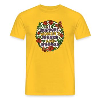 Ich unterstütze die Rechte und Unrechte der Frauen - Männer T-Shirt - Gelb - Vorne - AI Model Male 178 dark (178cm)