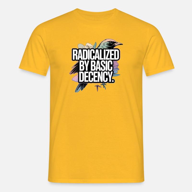Radicalized by Basic Decency Statement - Men's T-Shirt - yellow