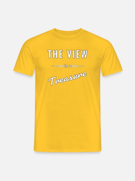 The View is a Treasure – Spruch - Männer T-Shirt - Gelb