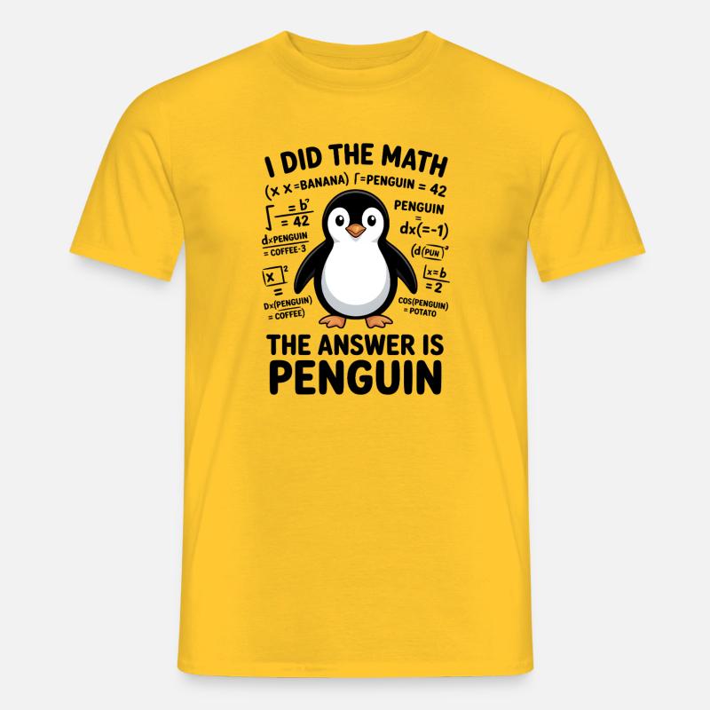 Math Sayings Penguin Funny Math Gift - Men's T-Shirt - yellow