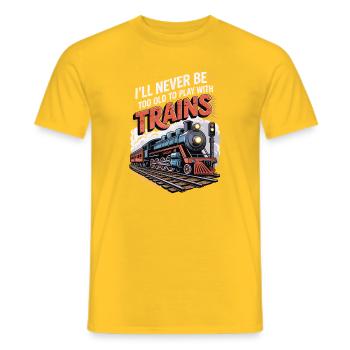 Ich werde nie zu alt sein, um mit Zügen zu spielen - Männer T-Shirt - Gelb - Vorne - AI Model Male 178 dark (178cm)