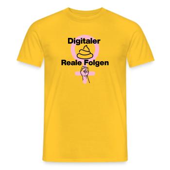 DIGITALER KACK, REALE FOLGEN! ♀️GIRL POWER, FEMALE - Männer T-Shirt - Gelb - Vorne - AI Model Male 178 dark (178cm)