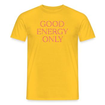 Good Energy Only for Women Positive Vibes - Men's T-Shirt - yellow - Front - AI Model Male 178 dark (178cm)