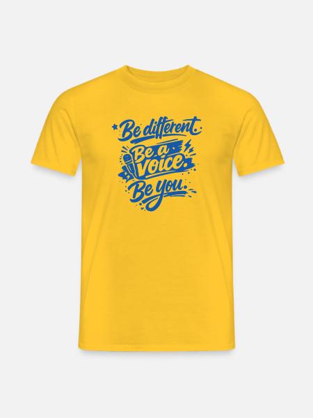 Be different. Be a voice. Be you. - Männer T-Shirt - Gelb