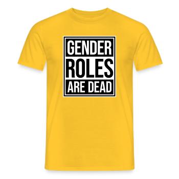 Gender Roles Are Dead Statement Freiheit Spruch - Männer T-Shirt - Gelb - Vorne - AI Model Male 178 dark (178cm)
