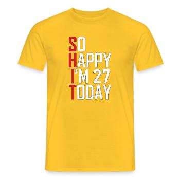 So Happy I'm 27 Today - Men's T-Shirt - yellow - Front - AI Model Male 178 dark (178cm)
