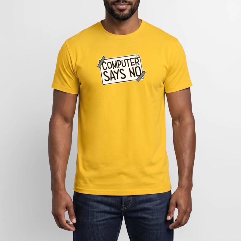 Computer Says No Funny Programmer Nerd Technique Men's T-Shirt