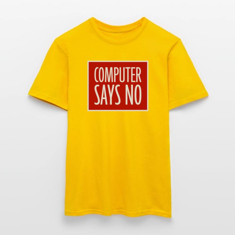 Computer Says No Funny Programmer Nerd Technique Men's T-Shirt