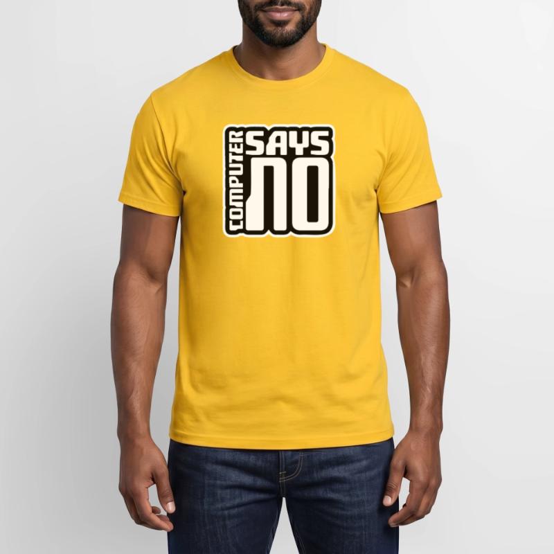 Computer Says No Funny Programmer Nerd Technique Men's T-Shirt