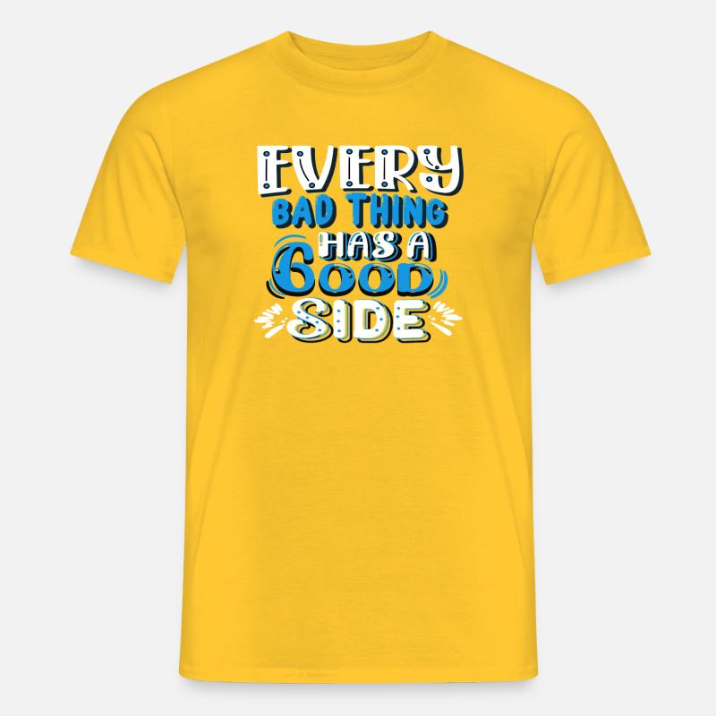Jede schlechte Sache hat eine gute Seite - Männer T-Shirt - Gelb
