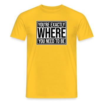 You're Exactly Where You Need To Be Inspiring - Men's T-Shirt - yellow - Front - AI Model Male 178 dark (178cm)